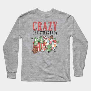 Crazy Christmas Lady Long Sleeve T-Shirt